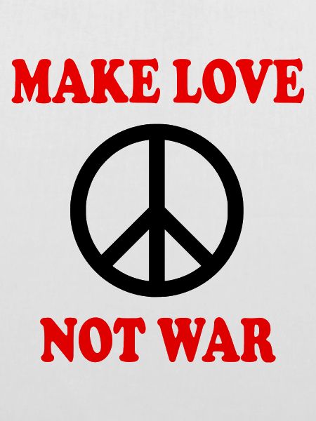 Make love not war