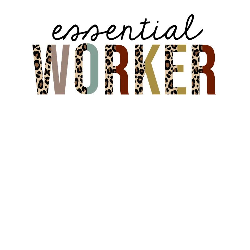Essential Worker Leopard Print Funny