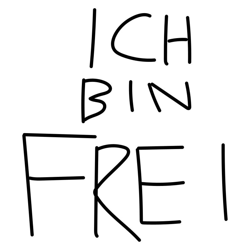 Ich bin frei!