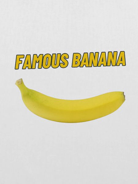 Famous Banana