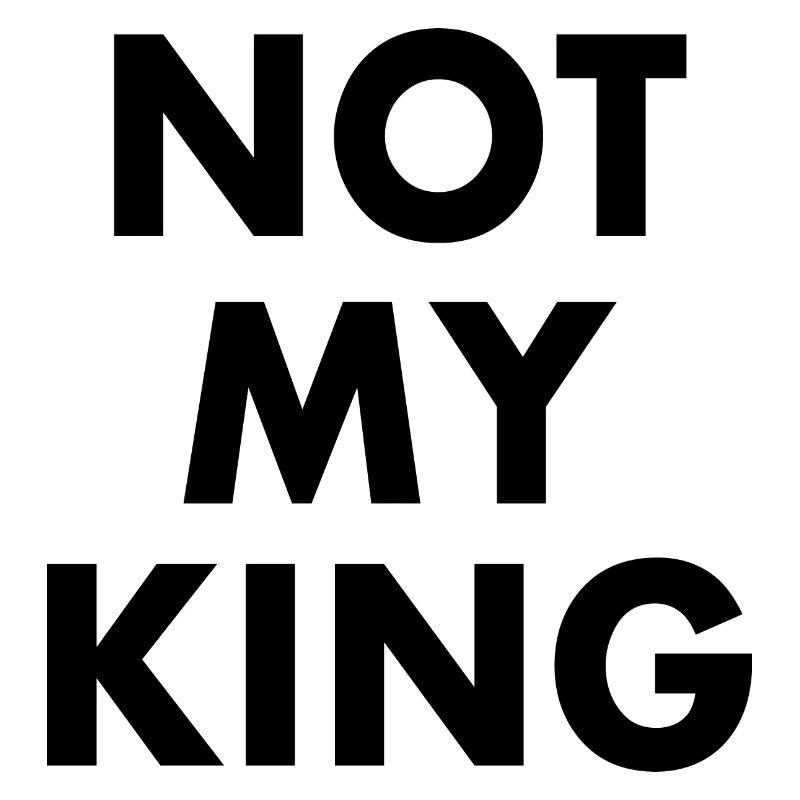 Not my king