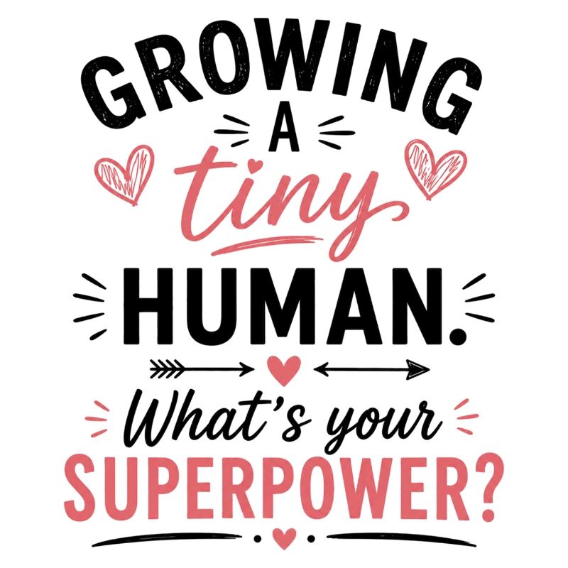 Growing A Tiny Human