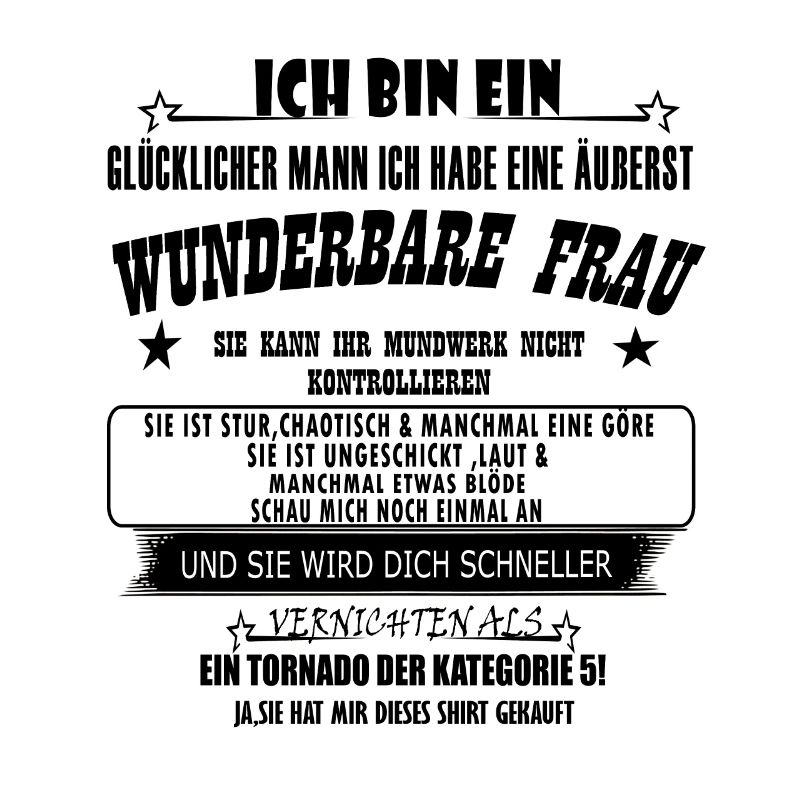 ich bin ein glücklicher mann ich habe eine äußerst