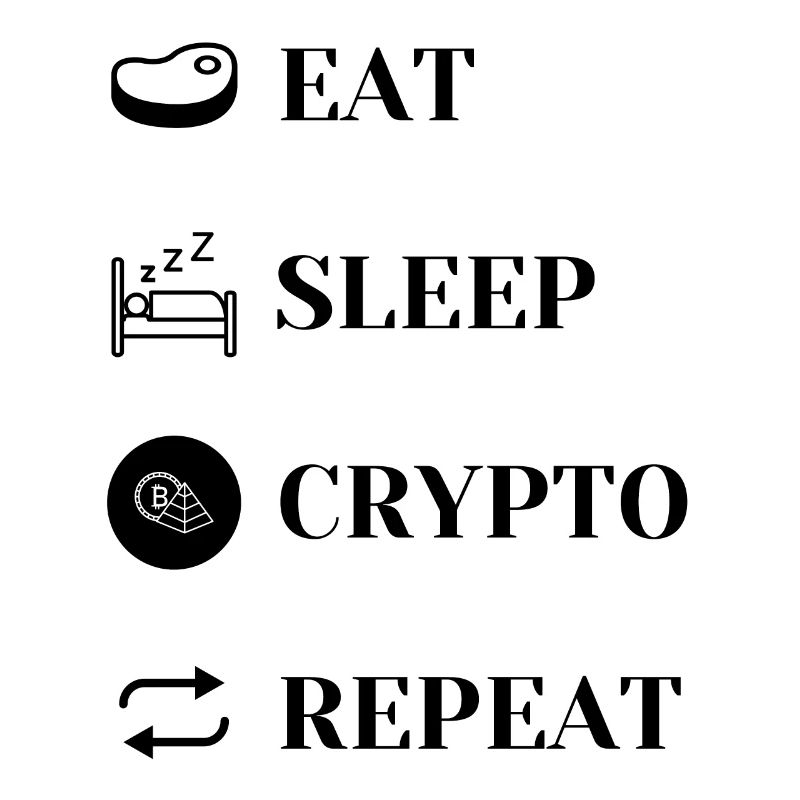 EAT SLEEP KRYPTO REPEAT! Geschenk Krypto Idee