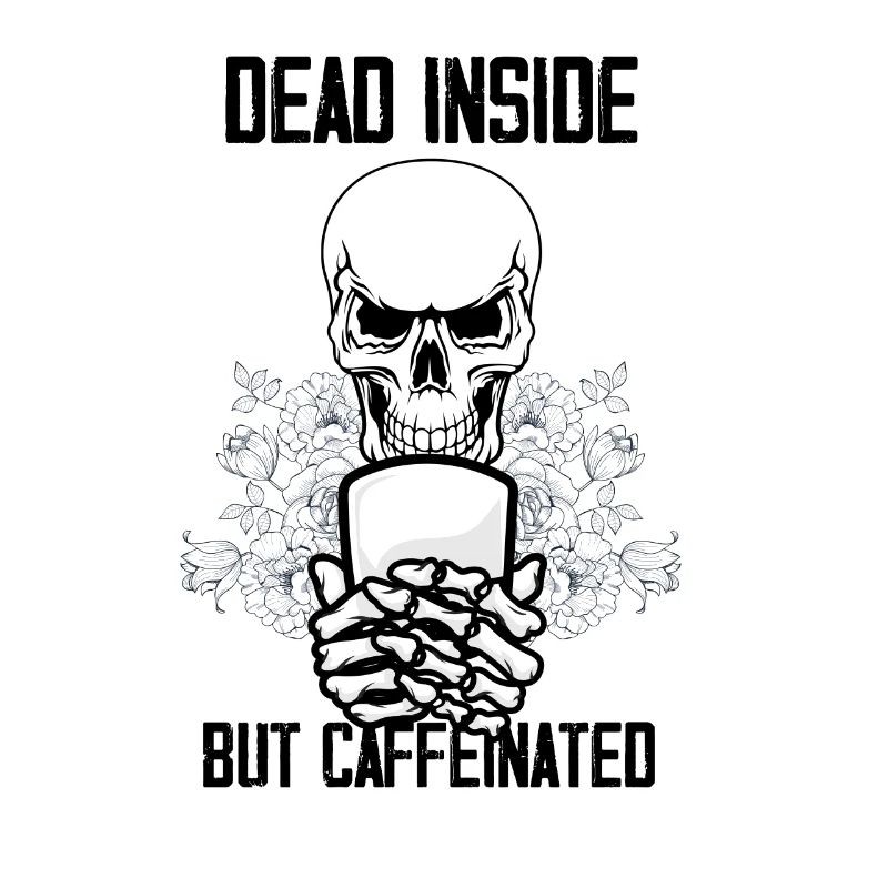Novelty Caffeinated Pun Skeletal Body Caffeine