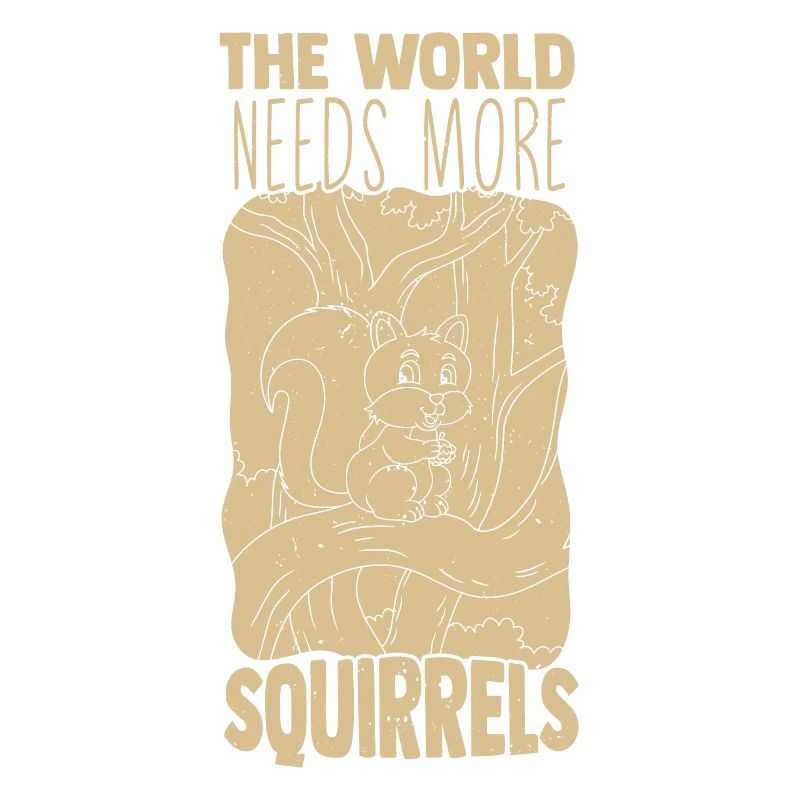 Hilarious World Needs More Squirrels Chipmunk