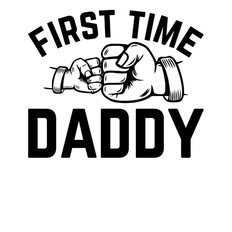 First Time Daddy - Daddy To Be Daddy Paternity New