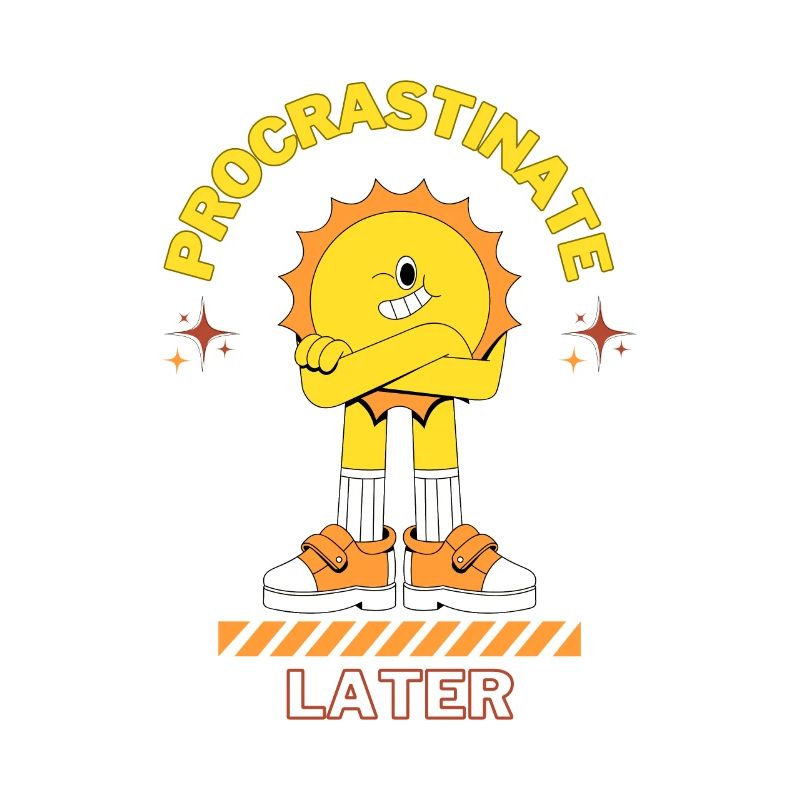 Procrastinate Later