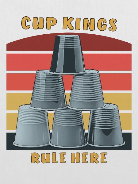 STACKING CUP KINGS RULE HERE