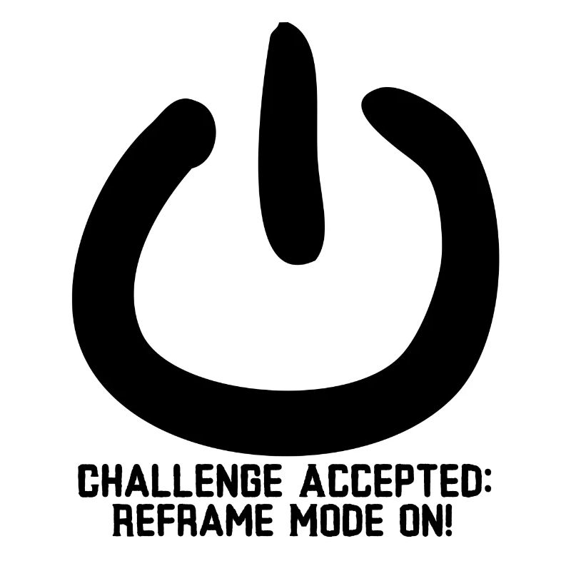 Défi accepté : mode Reframe activé !