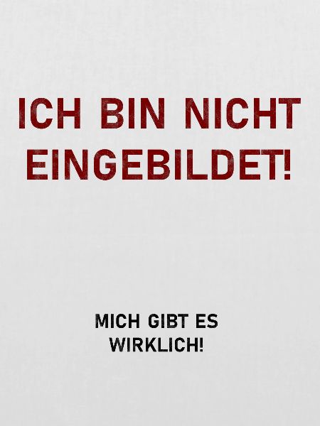 Eingebildet lustiger Spruch witzig Geschenk