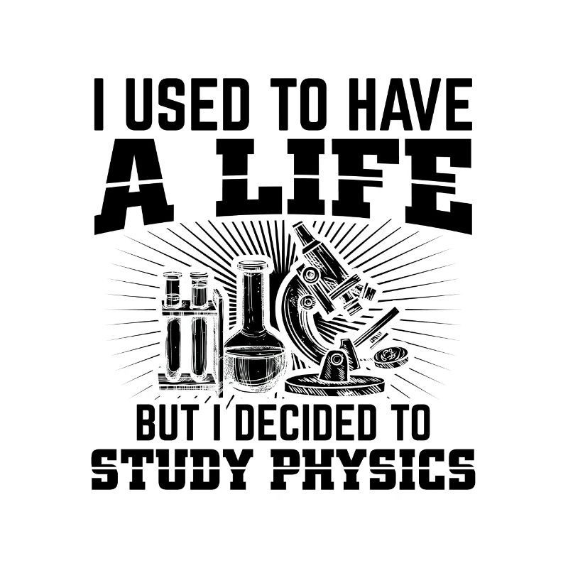 Physics Students | Study Physicist Gift Ideas