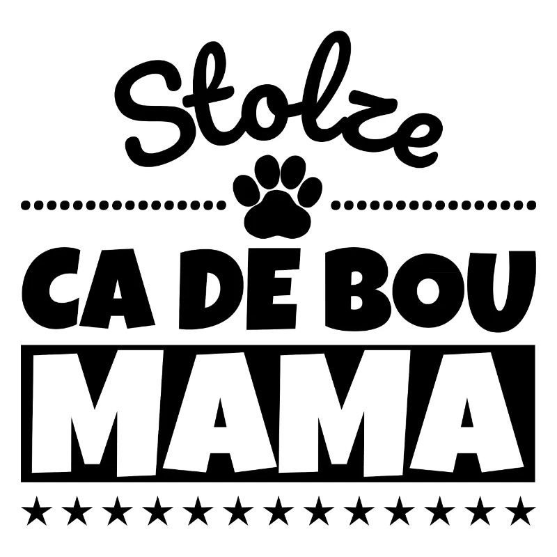 Stolze Ca de Bou Mama