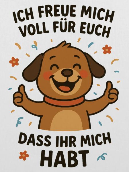 Fröhlicher Hund mit Botschaft