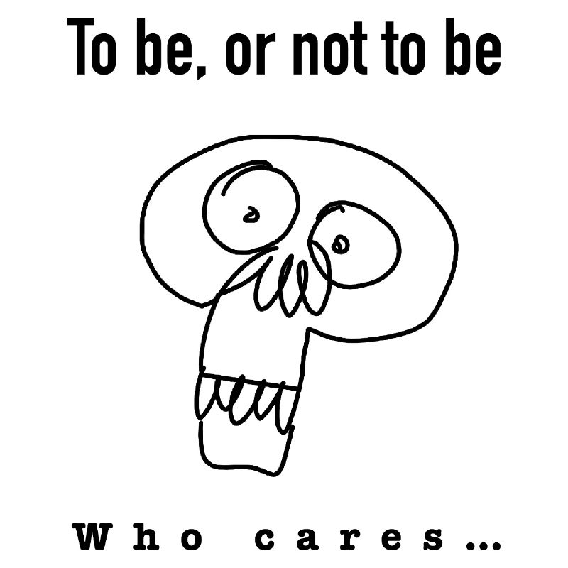 Sein oder nicht Sein