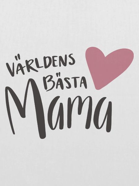 Die beste Mama der Welt