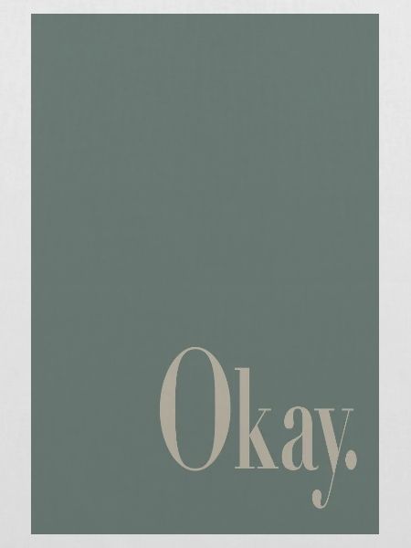Minimal Art Poster Okay.