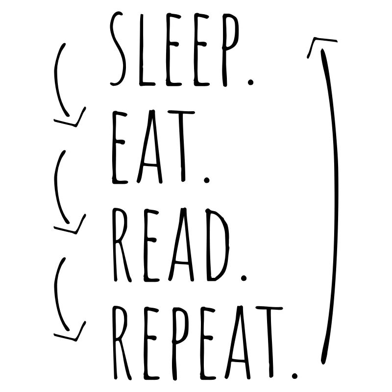 "Sleep. Eat. Read. Repeat." Pfeile