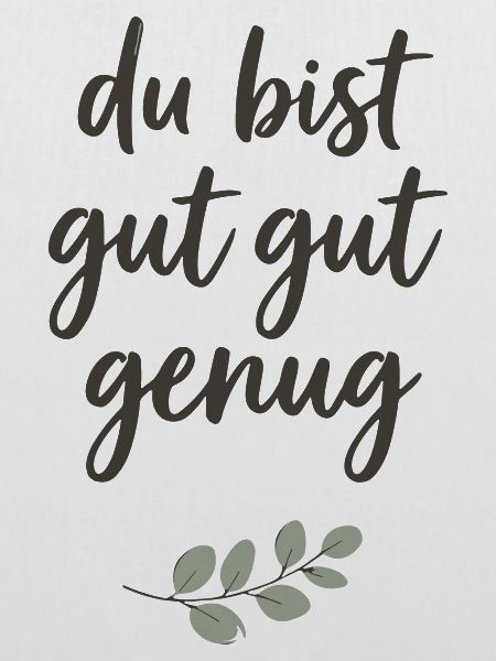 Du bist gut gut genug Lettering