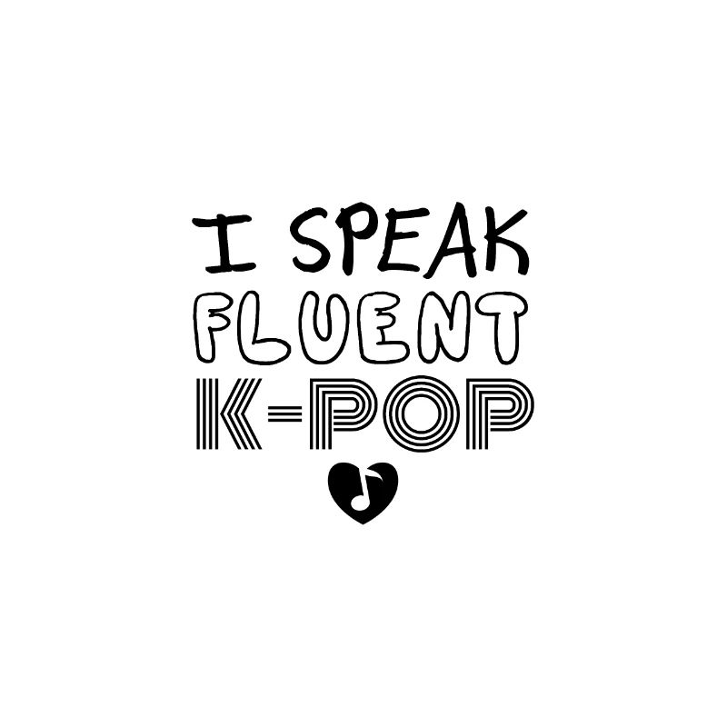 Ich spreche fließend K Pop