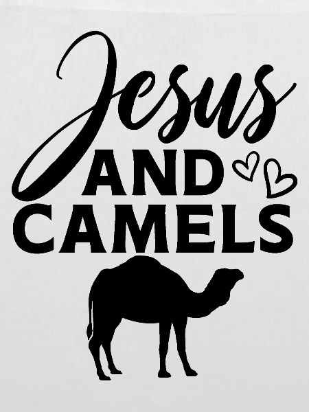 Jesus And Camels