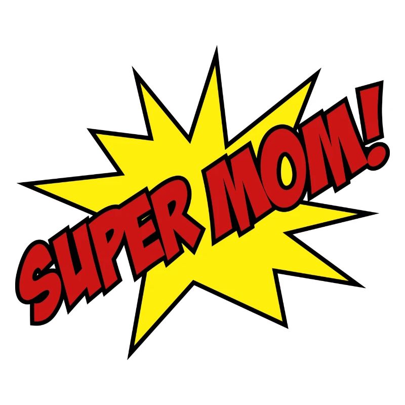 Super Mama!