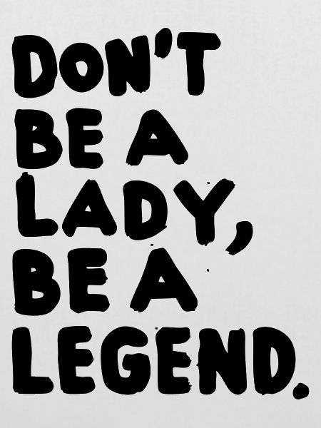 be a legend – Frauenpower –black