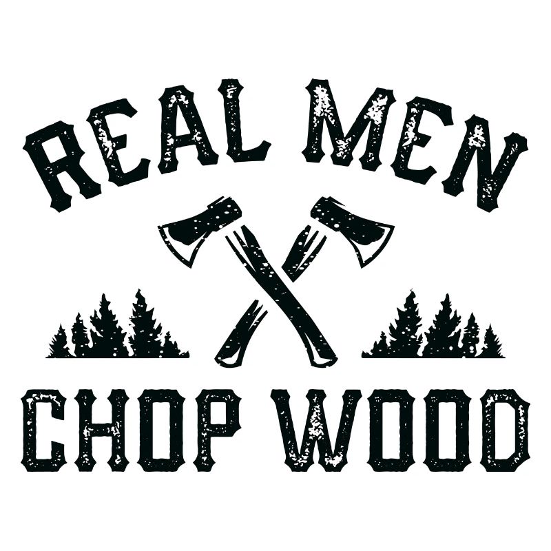Echte Männer hacken Holz