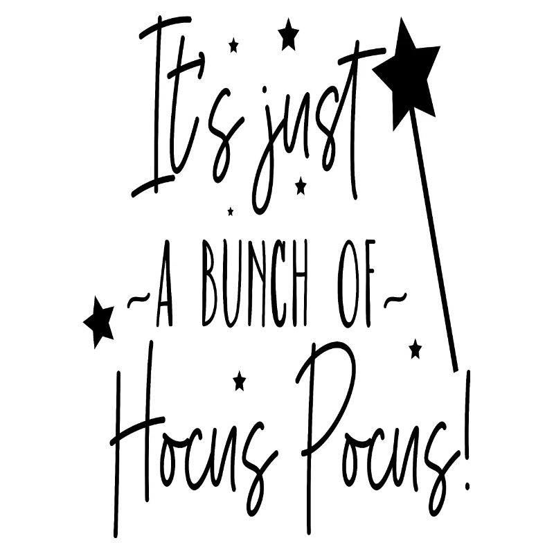 C’est juste un tas de Hocus Pocus