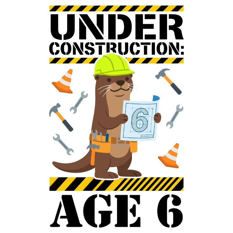 Under Construction 6th Birthday Otter
