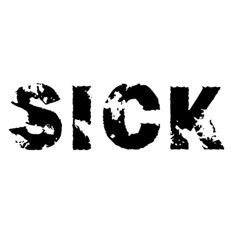 Sick