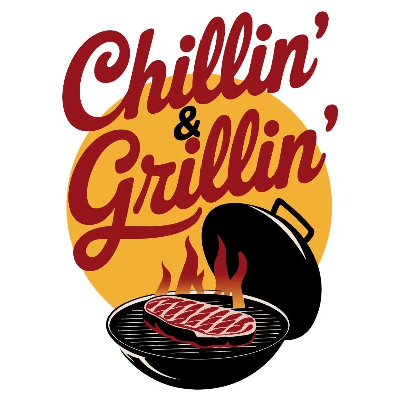 Chillin’ & Grillin’