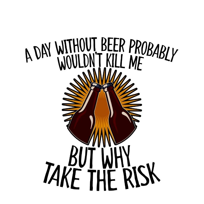 A Day Without Beer Probably Wouldn't Kill Me 4