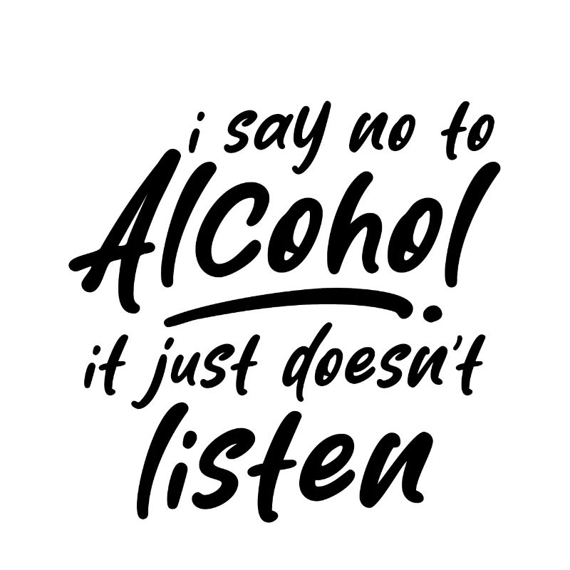 Je dis non à l'alcool, il n'écoute tout simplement pas 3