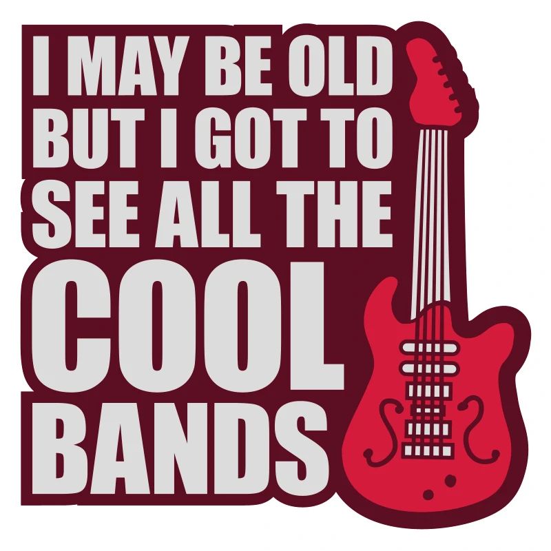 I may be old