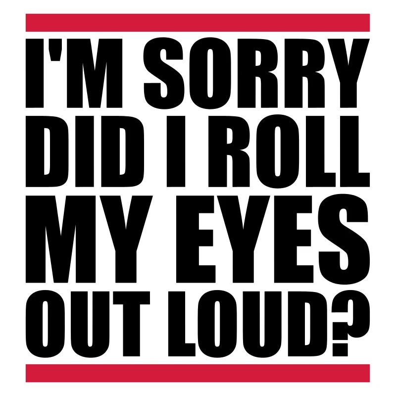 Roll My Eyes Out