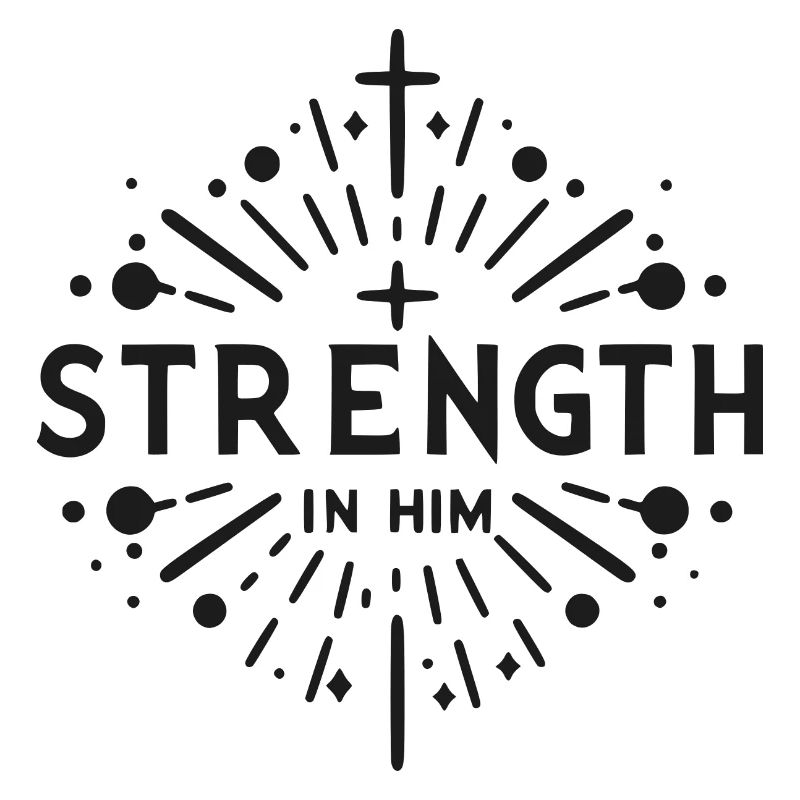 Strength in Him