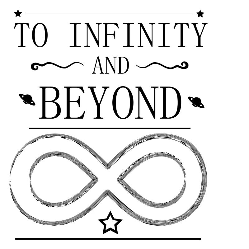 to infinity and beyond