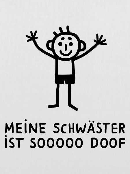 Meine Schwester ist doof