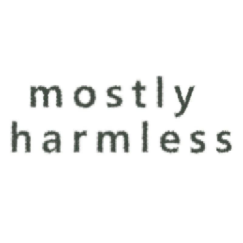 Mostly harmless