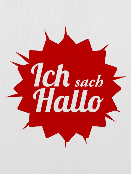 Ich sach Hallo