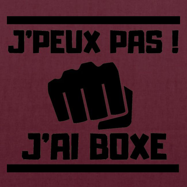 J PEUX PAS J AI BOXE