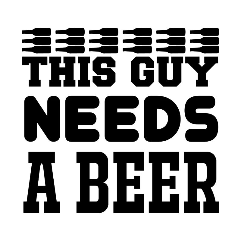 This Guy Needs a Beer