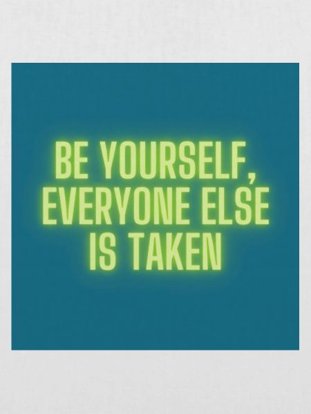 Be yourself