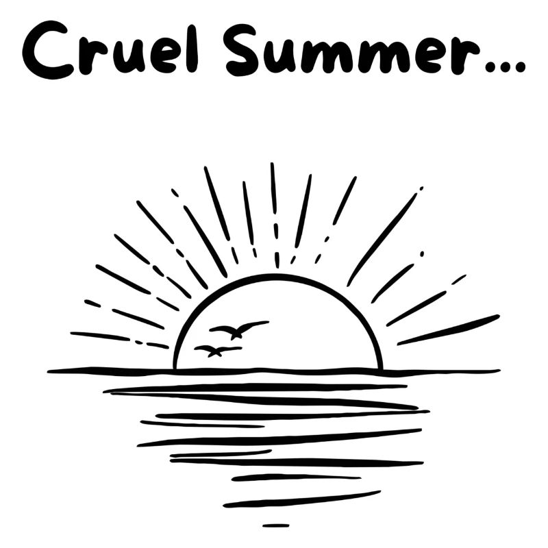 Cruel summer