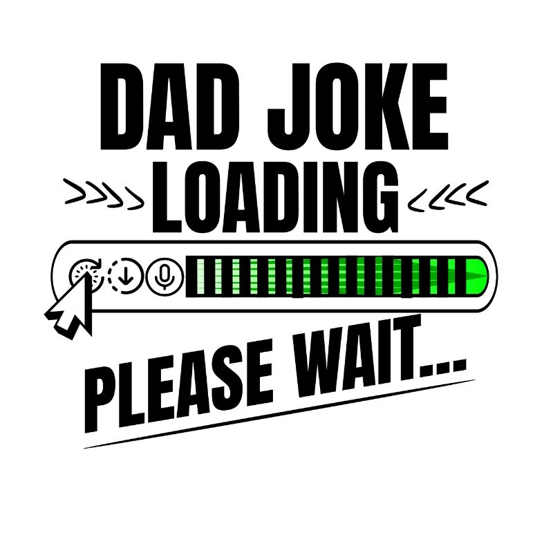 Dad joke loading please wait papa Geschenk Idee