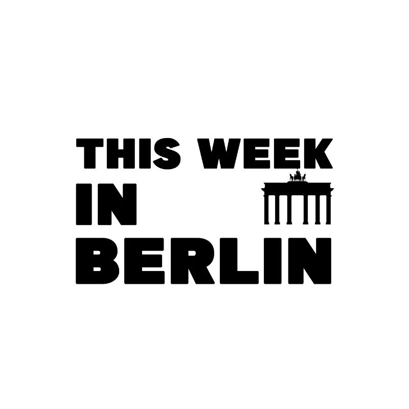 This week in Berlin