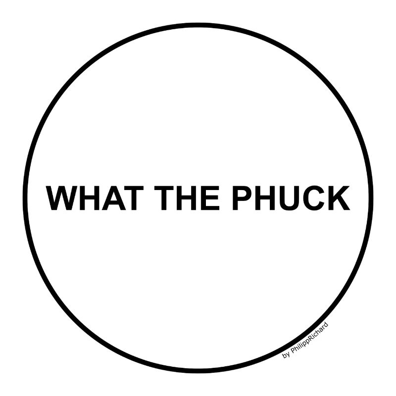 what the phuck