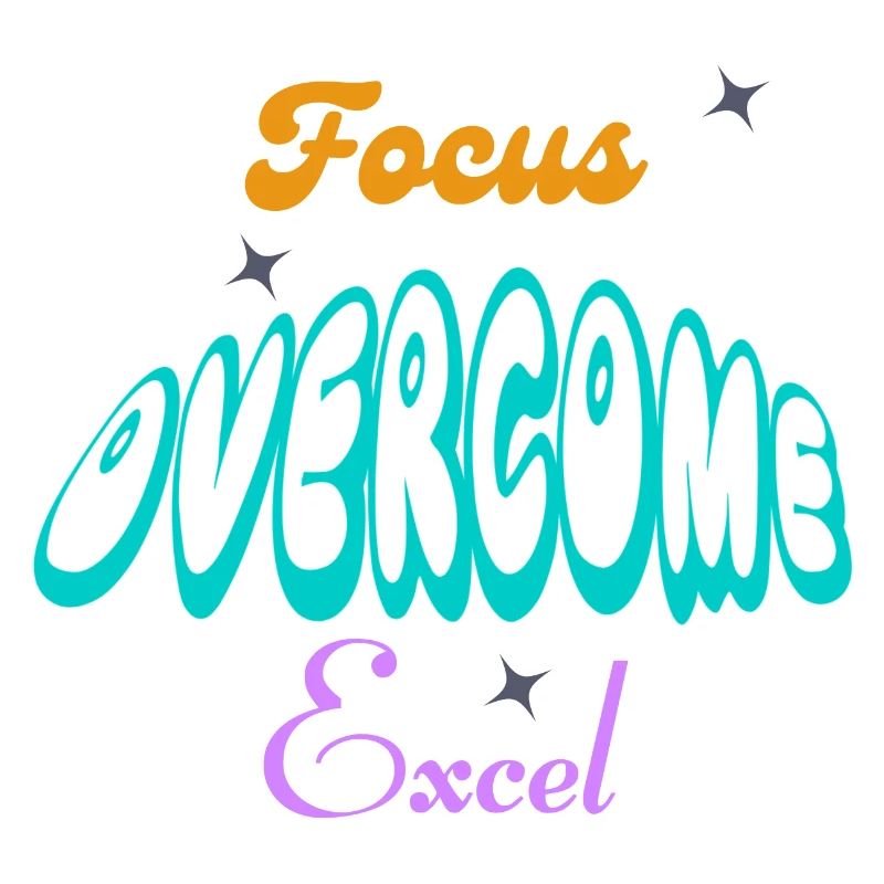 Fucus, Overcome, Excel typography
