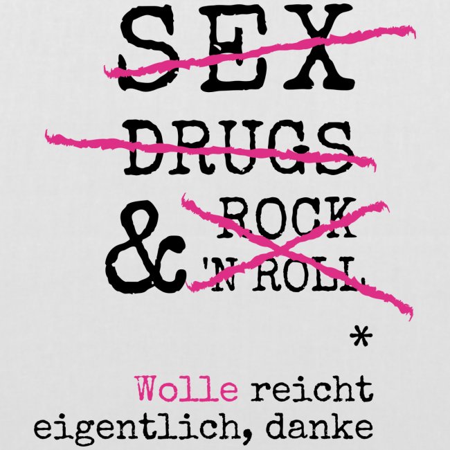 Sex Drugs RockNRoll